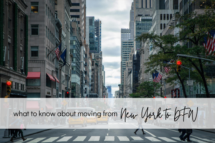 what to know about moving from New York to Dallas Fort Worth