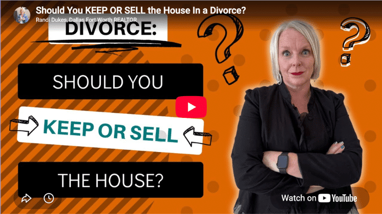 should you keep or sell the house in a divorce